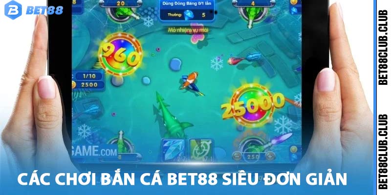 Anh dễ dàng  tạo tài khoản để chơi bắn cá bet88