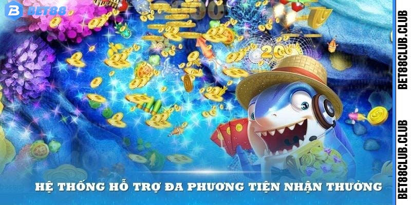 Hệ thống đổi thưởng bet88 siêu nhanh